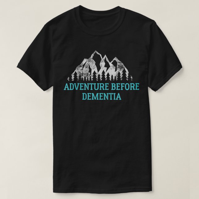 Camiseta Aventura de las mujeres antes de Dementia Travel V (Diseño del anverso)
