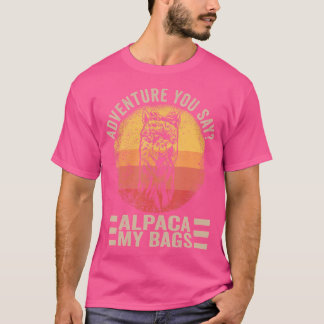 Camiseta Aventura dices Alpaca Mis Bolsas Hombres Mujeres N