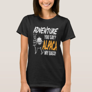 Camiseta Aventura dices Alpaca Mis Bolsas Presentes