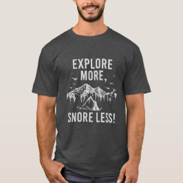 Camiseta Aventura: Explora más, hurga menos