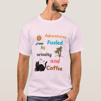 Camiseta Aventuras: alimentadas por la curiosidad y el café