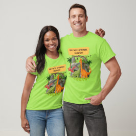 Camiseta aventuras de DINOSAURIOS PREHISTÓRICOS CITAS