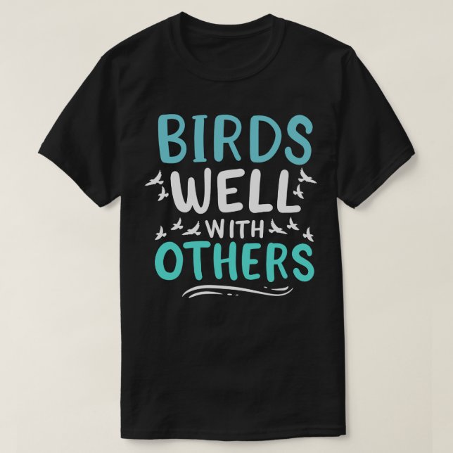 Camiseta Aves bien con otros (Diseño del anverso)