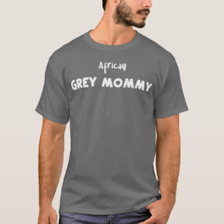 Camiseta Aves de mamá gris africana