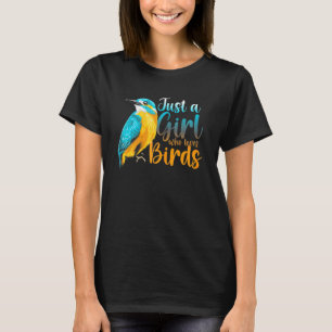 Camiseta Aves Pájaras Sólo Un Chica Que Ama A Los Pájaros