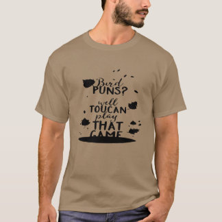 Camiseta Aves puntas juegan a ese juego divertido