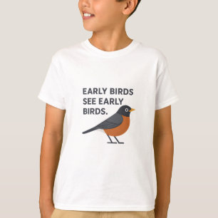 Camiseta Aves tempranas ven Aves Tempranas - Divertidas Ave