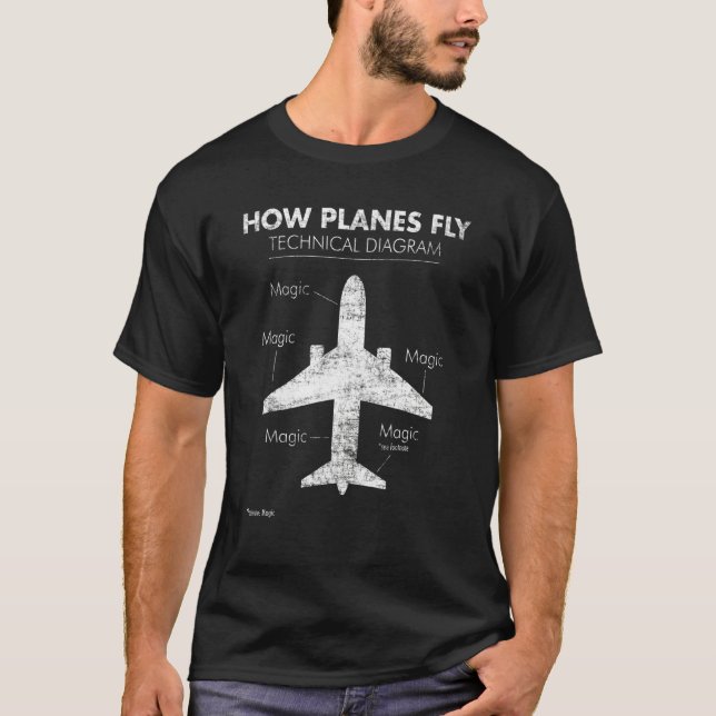 Camiseta Aviador del piloto de aviones Magic How Do Planes  (Anverso)
