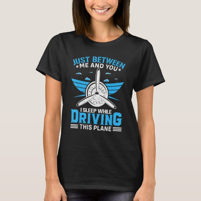 Camiseta Aviator Aircraft Grapic Saying For   Airline Pilot (Anverso)