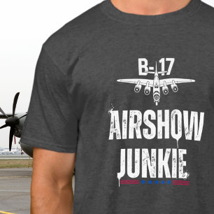 Camiseta Avión Antiguo B-17 Adicto a Exhibiciones Aéreas Av