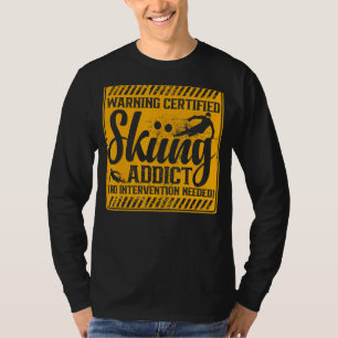 Camiseta Aviso a adicto a la nieve No se necesita intervenc