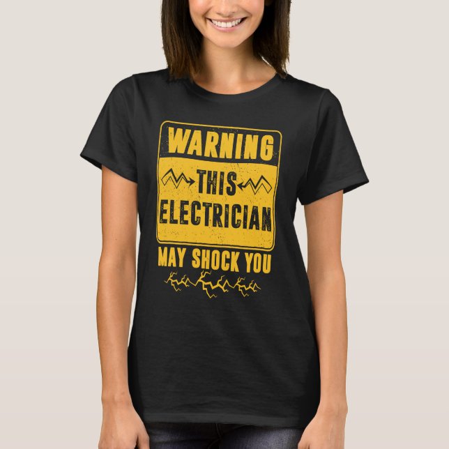 Camiseta Aviso A Este Electrista Puede Conmocionarle Técnic (Anverso)