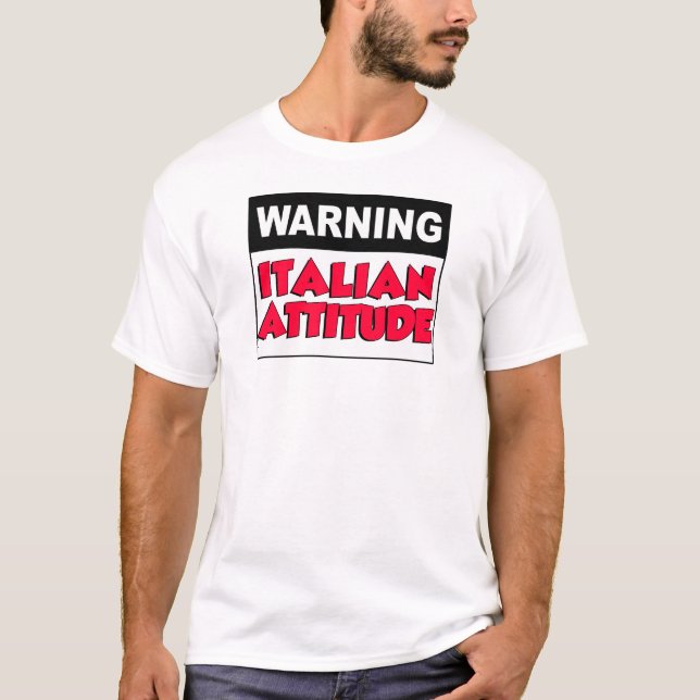 Camiseta Aviso a la actitud italiana (Anverso)