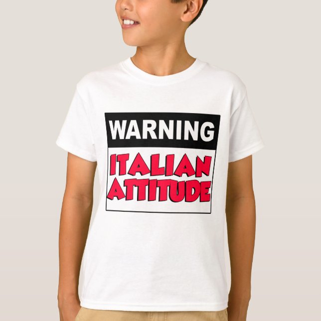 Camiseta Aviso a la actitud italiana (Anverso)