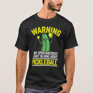 Camiseta Aviso A Mayo De Hablar De La Pickleball Kids Pickl
