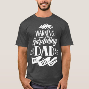 Camiseta Aviso a papá jardinero gritará a Louly Daddy Garde