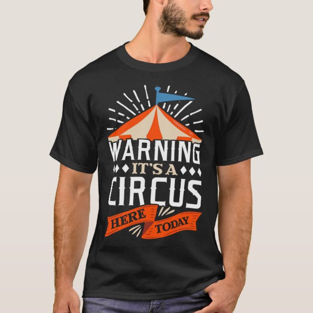 Camiseta Aviso: Acá Hay Un Circo Hoy Tema Del Personal Del  (Anverso)
