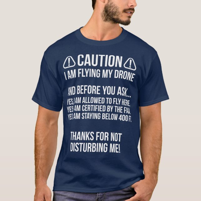 Camiseta Aviso al dron volador antes de preguntar qué es gr (Anverso)