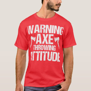 Camiseta Aviso Ax Actitud De Lanzamiento De Ejes
