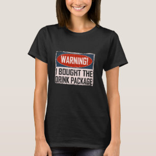 Camiseta Aviso Compré El Barco De Crucero Del Paquete De Be