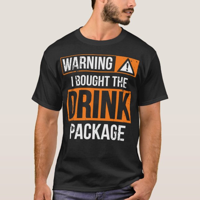 Camiseta Aviso Compré El Paquete De Bebidas Vacaciones Grac (Anverso)