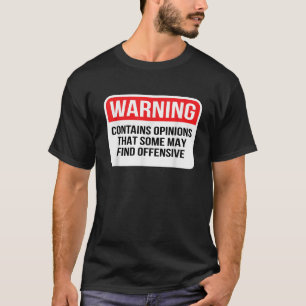 Camiseta Aviso Contiene Opiniones Que Algunos Pueden Encont