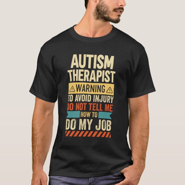 Camiseta Aviso de autismo terapéutico (Anverso)