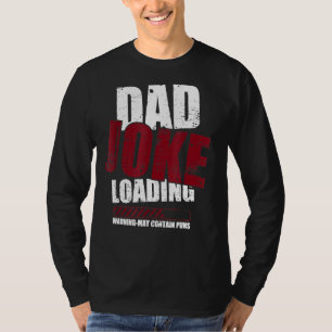 Camiseta Aviso de carga de Chiste de papá puede contener Ch