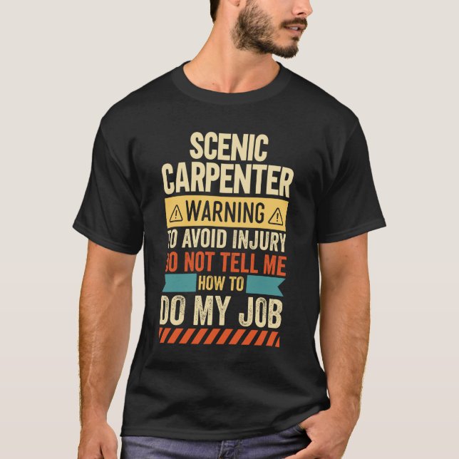 Camiseta Aviso de carpintero de escena (Anverso)
