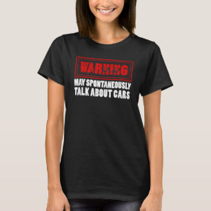 Camiseta Aviso de coche de Guy de autos puede hablar espont
