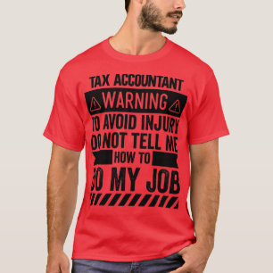 Camiseta Aviso de contador de impuestos