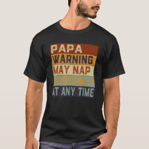 Camiseta Aviso de papá puede durar repentinamente en cualqu