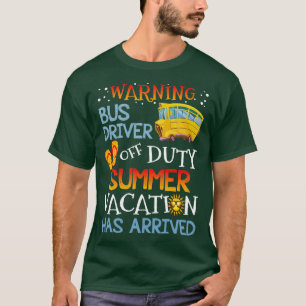 Camiseta Aviso De Que El Conductor De Autobús No Está En Se