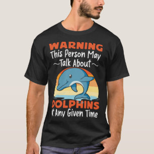 Camiseta Aviso de retro de delfines Esta persona puede habl