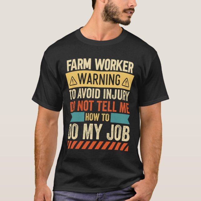 Camiseta Aviso de trabajador de granja (Anverso)