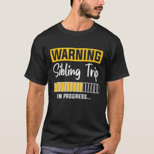 Camiseta Aviso de viaje de hermanos en curso