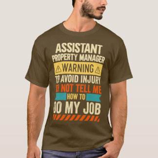 Camiseta Aviso del Administrador de propiedades del asisten