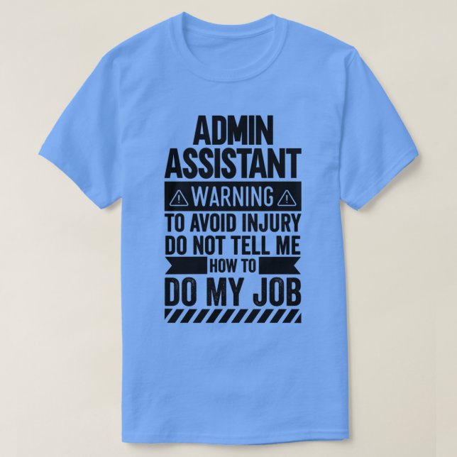 Camiseta Aviso del asistente de administración (Diseño del anverso)