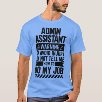 Camiseta Aviso del asistente de administración
