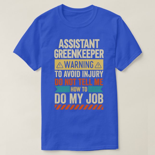 Camiseta Aviso del asistente de Greenkeeper (Diseño del anverso)