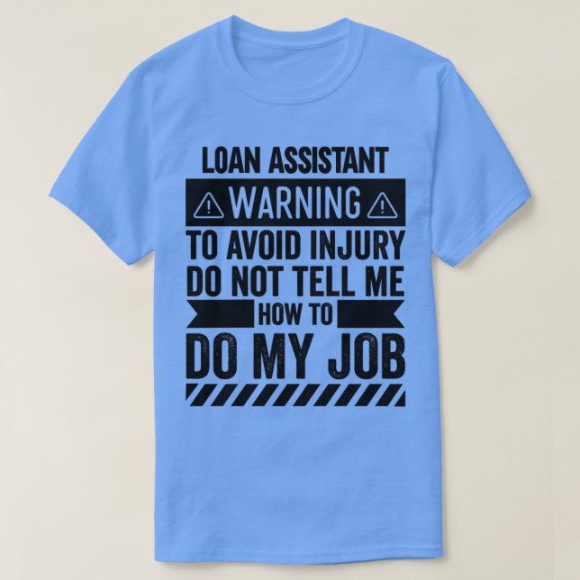 Camiseta Aviso del asistente de préstamos 2 (Diseño del anverso)