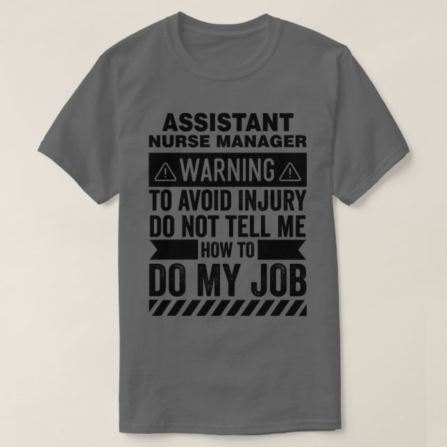 Camiseta Aviso del asistente del administrador de enfermera (Diseño del anverso)