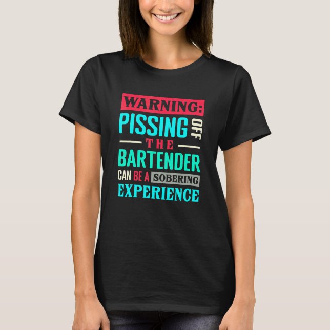 Camiseta Aviso El Piseo De Bartender Puede Ser Un Ex Sobres (Anverso)