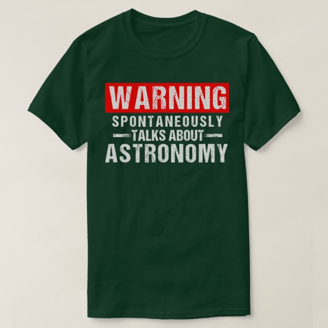 Camiseta Aviso Espontáneamente habla de profesor de astrono (Diseño del anverso)