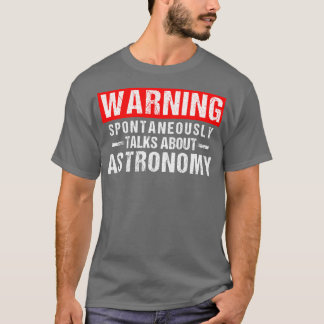 Camiseta Aviso Espontáneamente habla de profesor de astrono
