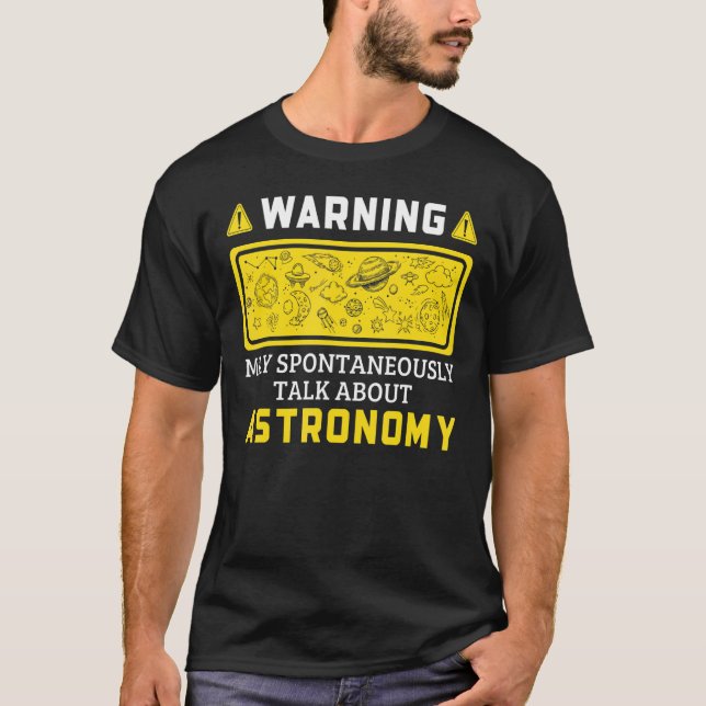 Camiseta Aviso Espontáneamente habla sobre astronomía (Anverso)