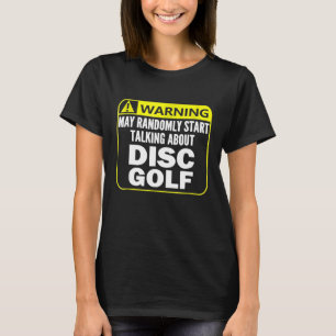 Camiseta Aviso Firmar disco Golf Shirt Player Regalo Funny