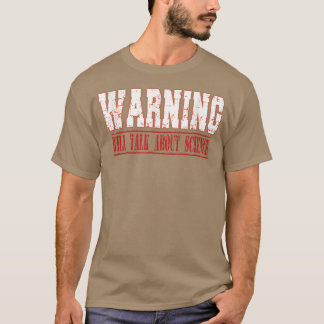 Camiseta Aviso hablará de Ciencia