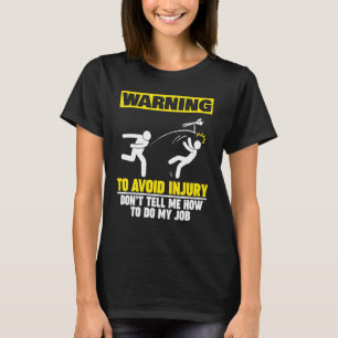 Camiseta Aviso mecánico No me digas cómo hacer mi trabajo