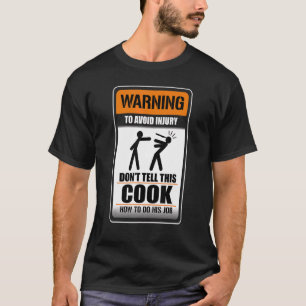 Camiseta Aviso para evitar lesiones No se lo digas a este c